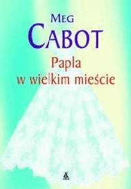 Okadka ksiki - Papla w wielkim miecie