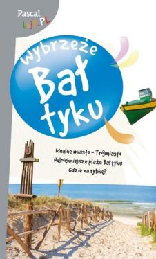 Okładka książki - Wybrzeże Bałtyku [Pascal Lajt]