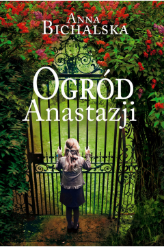 Okadka ksiki -  Ogrd Anastazji