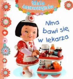 Okadka ksiki - Nina bawi si w lekarza