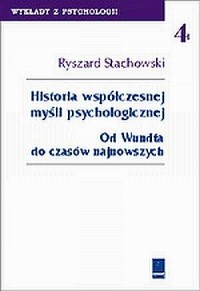 Okadka ksiki - Historia wspczesnej myli psychologicznej. Od Wundta do czasw najnowszych. Wydanie 3.