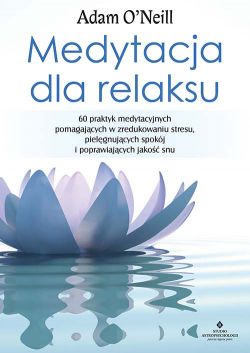 Okadka ksiki - Medyatcja dla relaksu