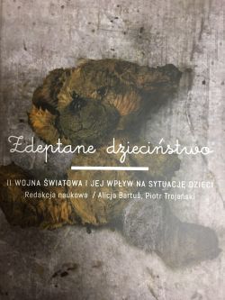 Okadka ksiki - Zdeptane dziecistwo 