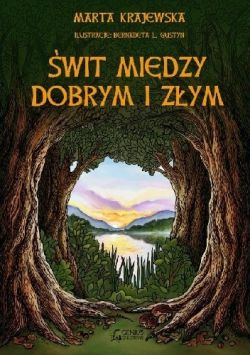 Okadka ksiki - wit midzy dobrym a zym