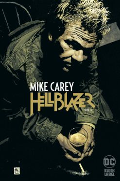 Okadka ksiki - Hellblazer. Mike Carey. Tom 3