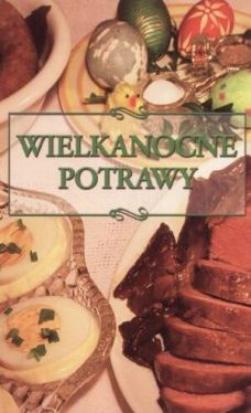 Okadka ksiki - Wielkanocne potrawy