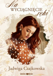 Okadka ksiki - Na wycignicie rki
