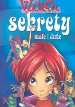 Okadka ksiki - Sekrety mae i due: Magia tajemnic