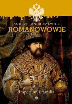 Okadka ksiki - Romanowowie. Imperium i familia