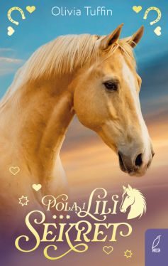 Okadka ksiki - Pola i Lili. Sekret. Tom 2