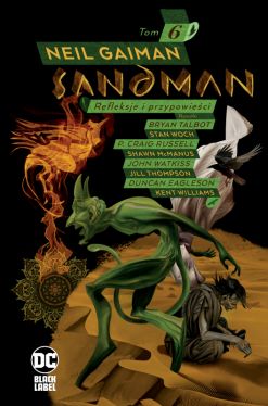 Okładka książki - Sandman. Refleksje i przypowieści. Tom 6