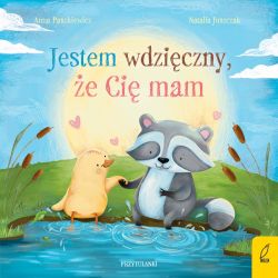 Okadka ksiki - Przytulanki. Jestem wdziczny, e Ci mam