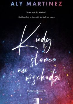 Okładka książki - Kiedy słońce nie wschodzi