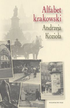 Okadka ksiki - Alfabet krakowski Andrzeja Kozioa