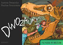 Okadka ksiki - Dinozaury. Przygoda w muzeum
