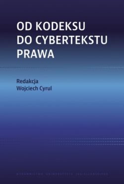 Okładka książki - Od kodeksu do cybertekstu prawa