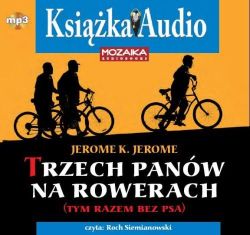 Okadka ksiki - Trzech panw na rowerach ( tym razem bez psa)