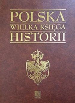Okadka ksiki - Polska Wielka ksiga historii