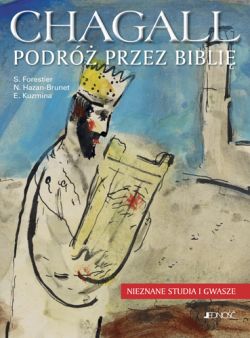 Okadka ksiki - Chagall. Podr przez Bibli. Nieznane studia i gwasze