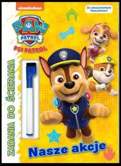 Okadka ksiki - Psi Patrol. Zadania do cierania. Nasze akcje