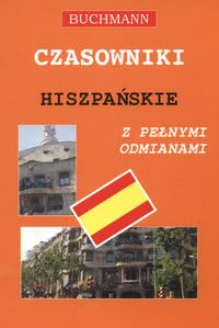 Okadka ksiki - Czasowniki hiszpaskie z penymi odmianami