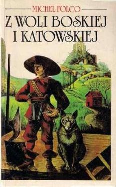 Okadka ksiki - Z woli boskiej i katowskiej 