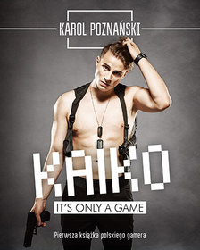 Okadka ksiki - Kaiko. It's only a game