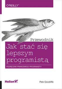 Okadka ksiki - Jak sta si lepszym programist. Przewodnik
