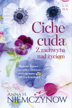 Okadka ksiki - Ciche cuda. Z zachwytu nad yciem