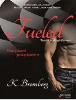 Okadka ksiki - Fueled. Napdzani podaniem