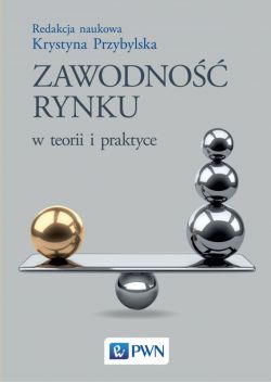 Okadka ksiki - Zawodno rynku w teorii i praktyce