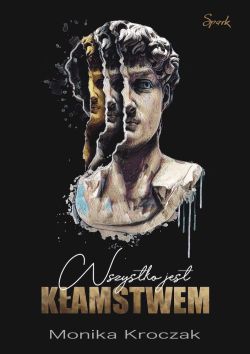 Okładka książki - Wszystko jest kłamstwem