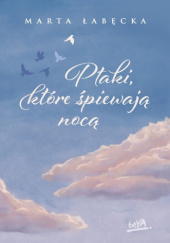 Okadka ksiki - Ptaki, ktre piewaj noc