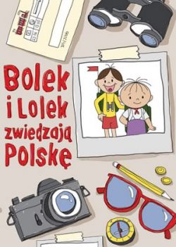 Okadka ksiki - Bolek i Lolek zwiedzaj Polsk