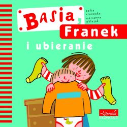 Okadka ksiki - Basia, Franek i ubieranie