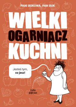 Okadka ksiki - Wielki Ogarniacz Kuchni