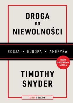 Okadka ksiki - Droga do niewolnoci (wyd. 2, nowa przedmowa)