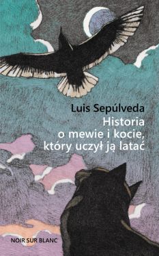 Okadka ksiki - Historia o mewie i kocie, ktry uczy j lata
