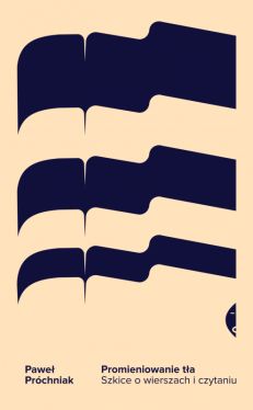Okadka ksiki - Promieniowanie ta. Szkice o wierszach i czytaniu