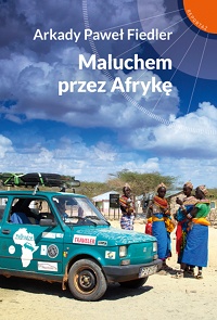 Okadka ksiki - Maluchem przez Afryk