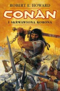 Okadka ksiki - Conan i skrwawiona korona