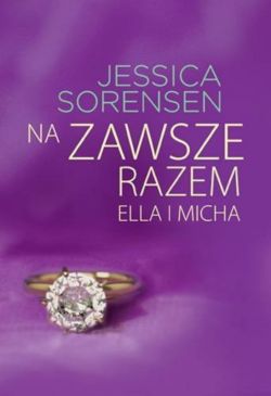 Okadka ksiki - Na zawsze razem. Ella i Micha