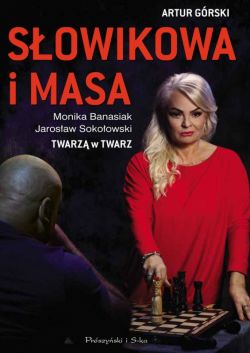 Okadka ksiki - Sowikowa i Masa: Twarz w twarz