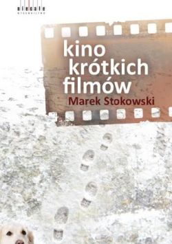Okadka ksiki - Kino krtkich filmw