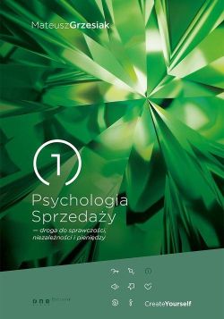 Okadka ksiki - Psychologia Sprzeday droga do sprawczoci niezalenoci i pienidzy