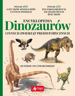 Okadka ksiki - Encyklopedia dinozaurw i innych zwierzt prehistorycznych