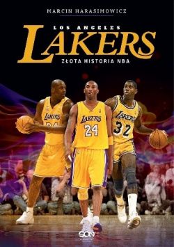 Okadka ksiki - Los Angeles Lakers. Zota historia NBA