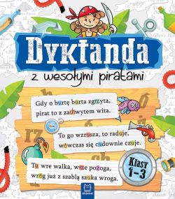 Okadka ksiki - Dyktanda z wesoymi piratami. Klasy 1-3
