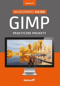 Okadka ksiki - GIMP. Praktyczne projekty. Wydanie III