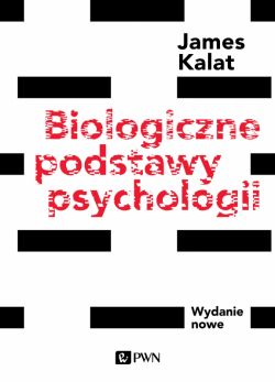 Okadka ksiki - Biologiczne podstawy psychologii